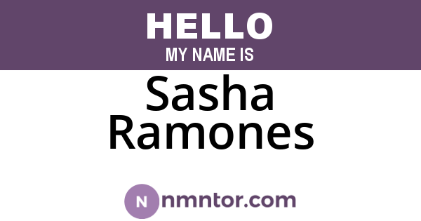 Sasha Ramones