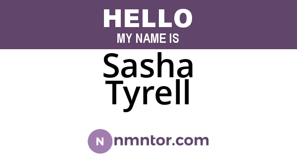 Sasha Tyrell