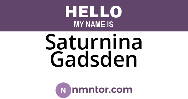 Saturnina Gadsden