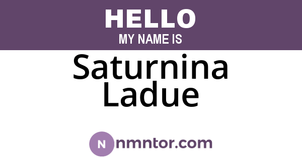 Saturnina Ladue