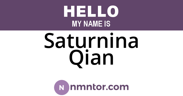 Saturnina Qian