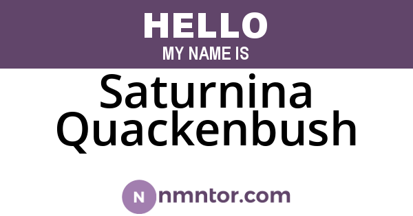 Saturnina Quackenbush