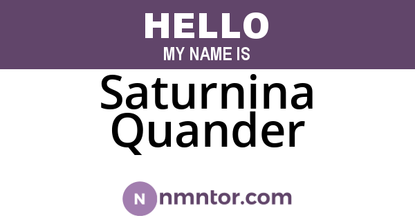 Saturnina Quander