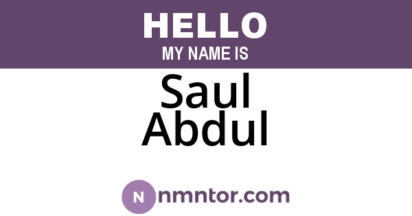 Saul Abdul