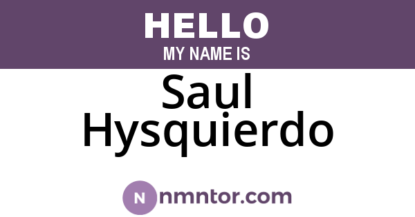 Saul Hysquierdo
