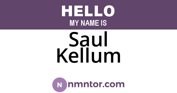 Saul Kellum