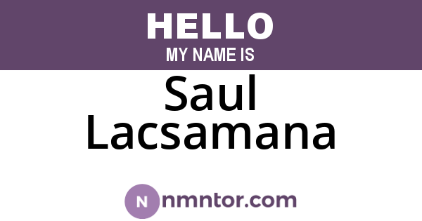 Saul Lacsamana