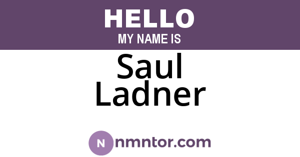 Saul Ladner