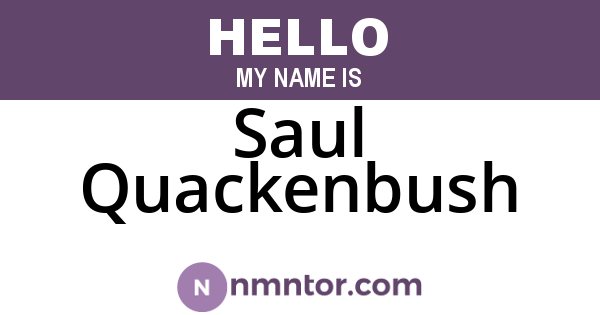 Saul Quackenbush