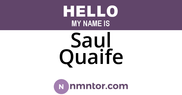 Saul Quaife