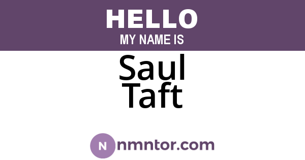 Saul Taft