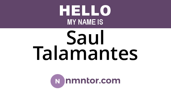 Saul Talamantes