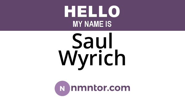 Saul Wyrich