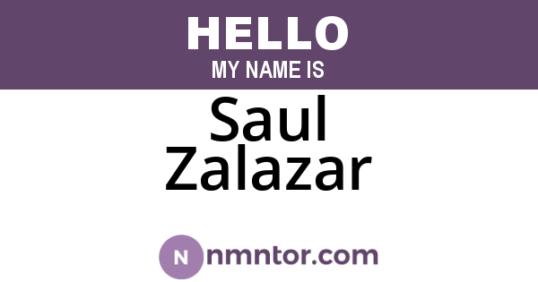 Saul Zalazar