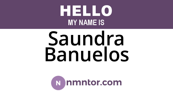 Saundra Banuelos