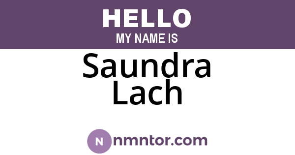 Saundra Lach