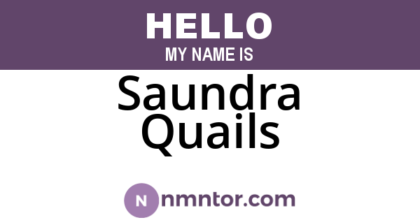 Saundra Quails