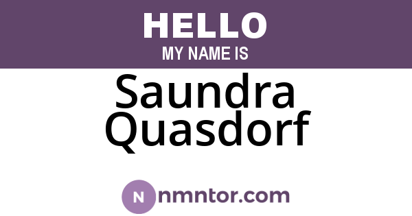 Saundra Quasdorf
