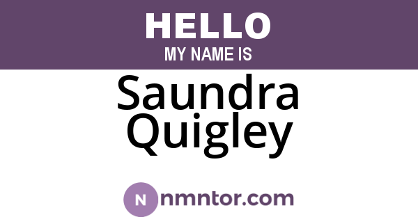 Saundra Quigley