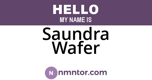 Saundra Wafer