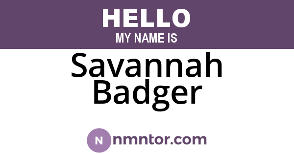 Savannah Badger