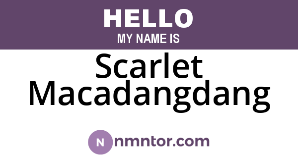 Scarlet Macadangdang