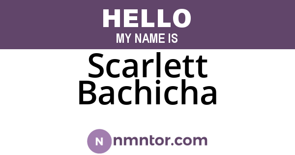 Scarlett Bachicha