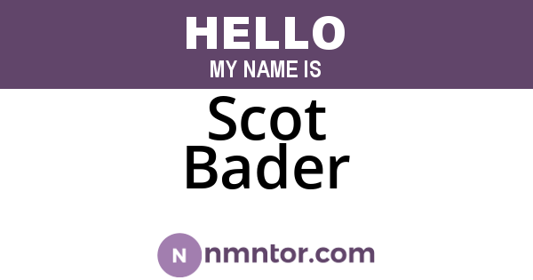 Scot Bader