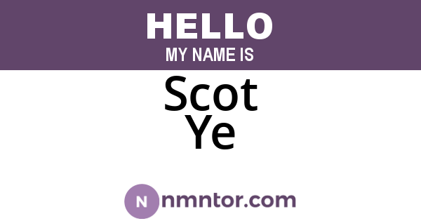 Scot Ye