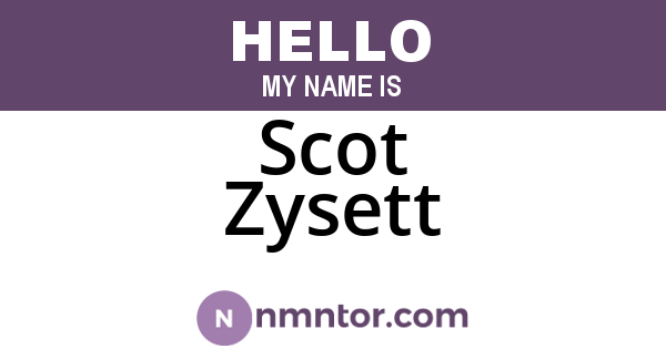 Scot Zysett