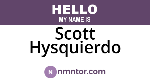 Scott Hysquierdo