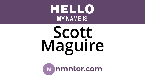 Scott Maguire