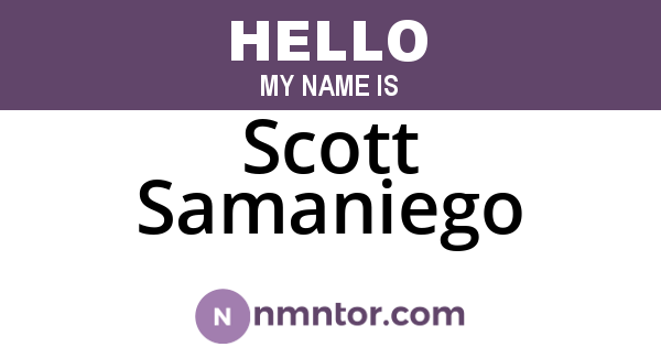 Scott Samaniego