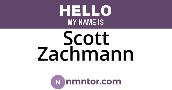 Scott Zachmann