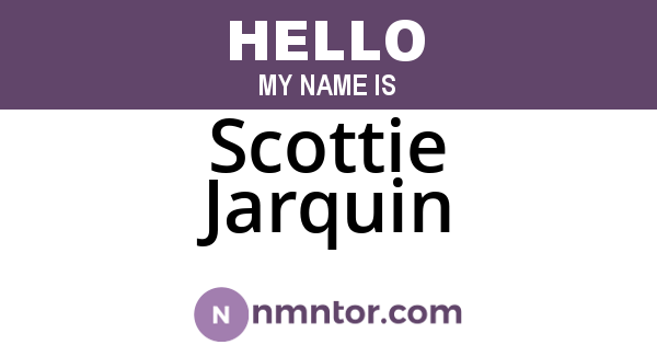 Scottie Jarquin