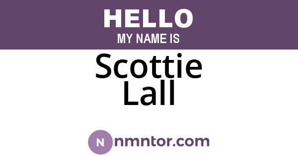 Scottie Lall