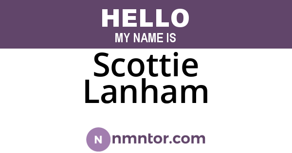 Scottie Lanham