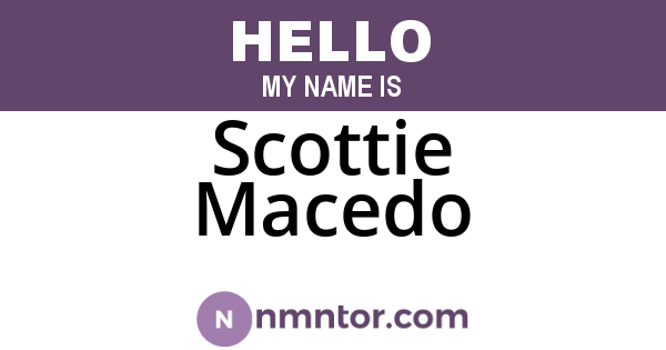 Scottie Macedo