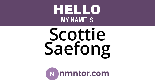 Scottie Saefong