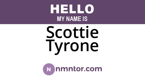 Scottie Tyrone