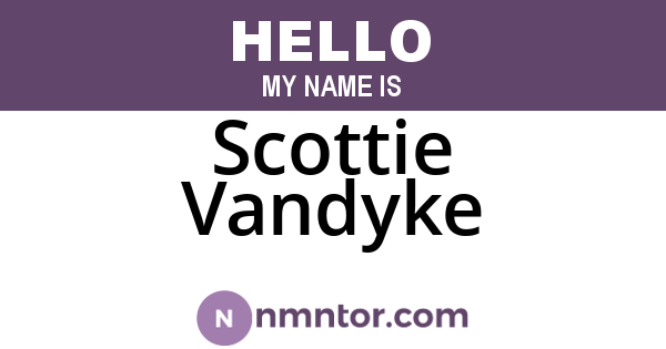 Scottie Vandyke