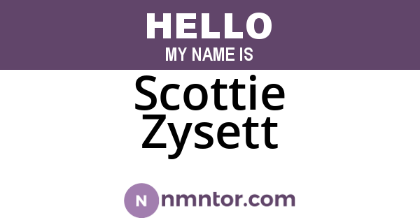Scottie Zysett