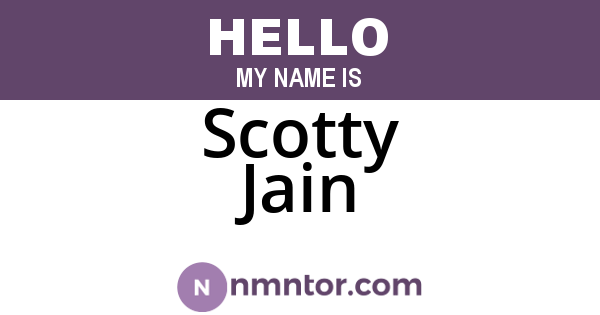 Scotty Jain