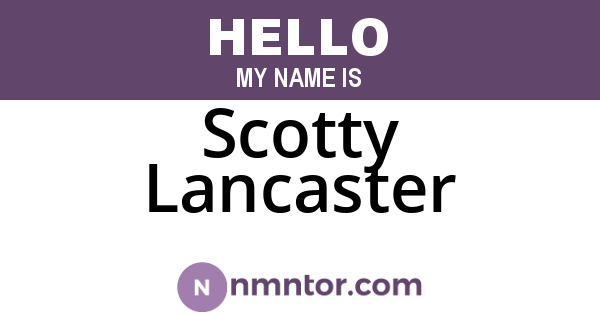 Scotty Lancaster