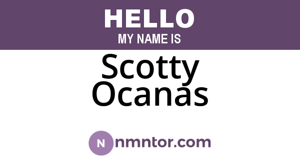 Scotty Ocanas