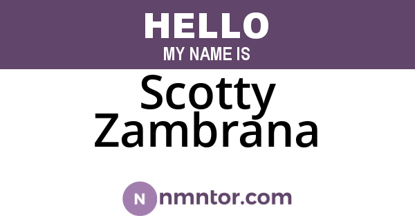 Scotty Zambrana