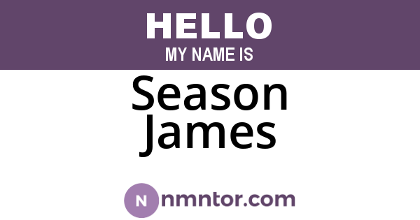 Season James