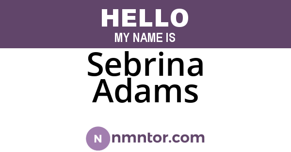 Sebrina Adams