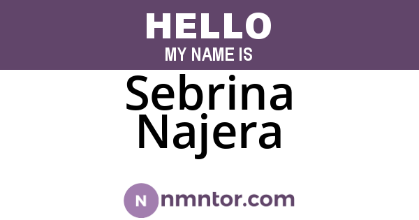 Sebrina Najera