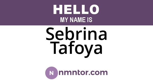 Sebrina Tafoya
